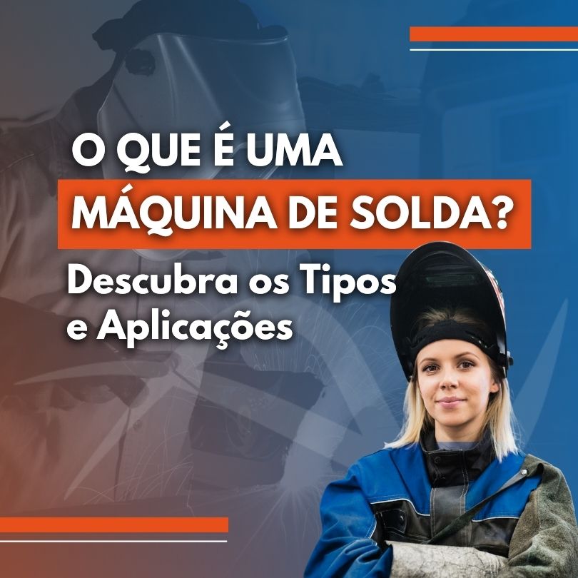 maquina de solda o que e