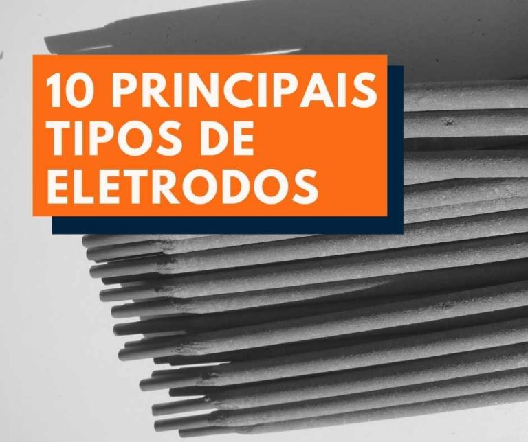 Conheça os 10 Principais Tipos de Eletrodos para Solda